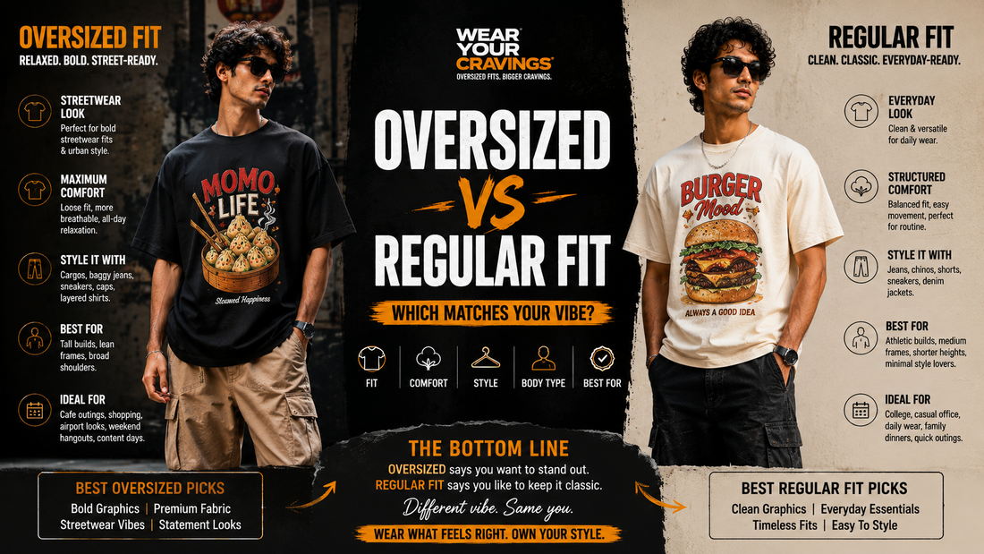 Oversized vs Regular Fit T-Shirts: Which Matches Your Vibe?